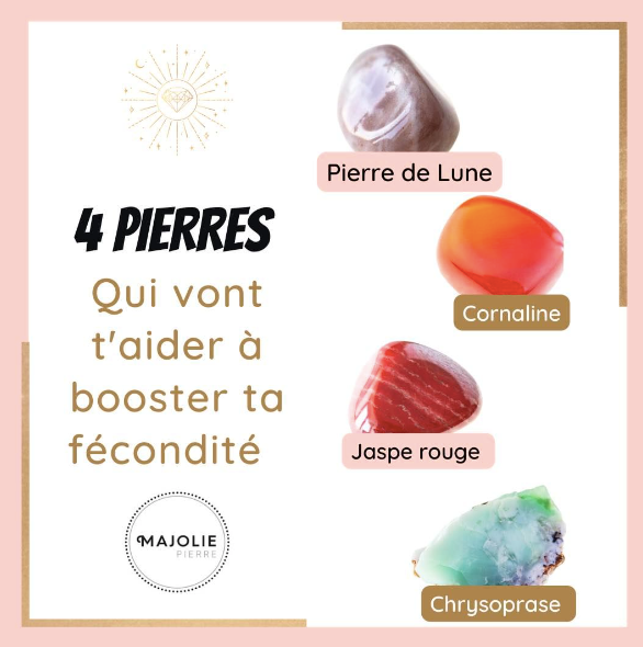 4 Pierres pour Booster la fécondité