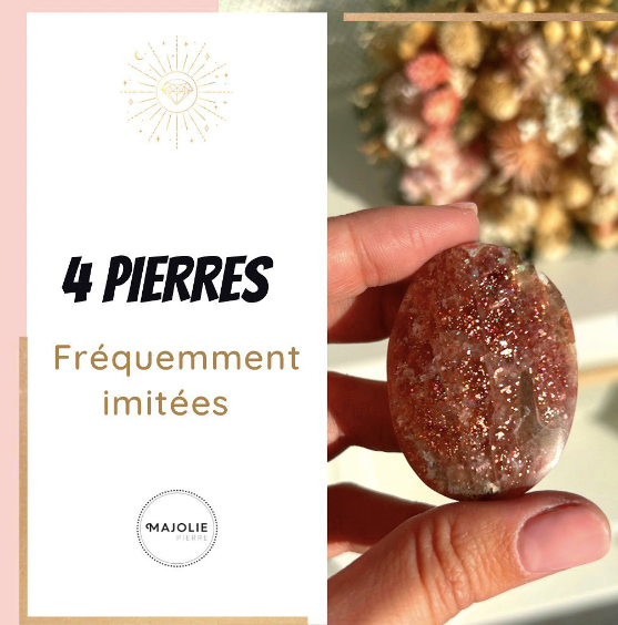 Les 4 Pierres les Plus Fréquemment Imitées - Partie 1