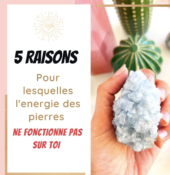 5 Raisons pour lesquelles l'Énergie des Pierres peut ne pas fonctionner sur vous