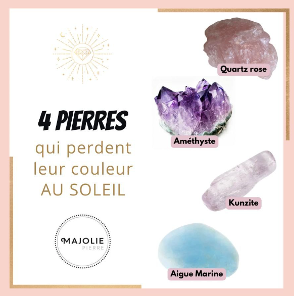 4 Pierres Qui Perdent Leur Couleur au Soleil