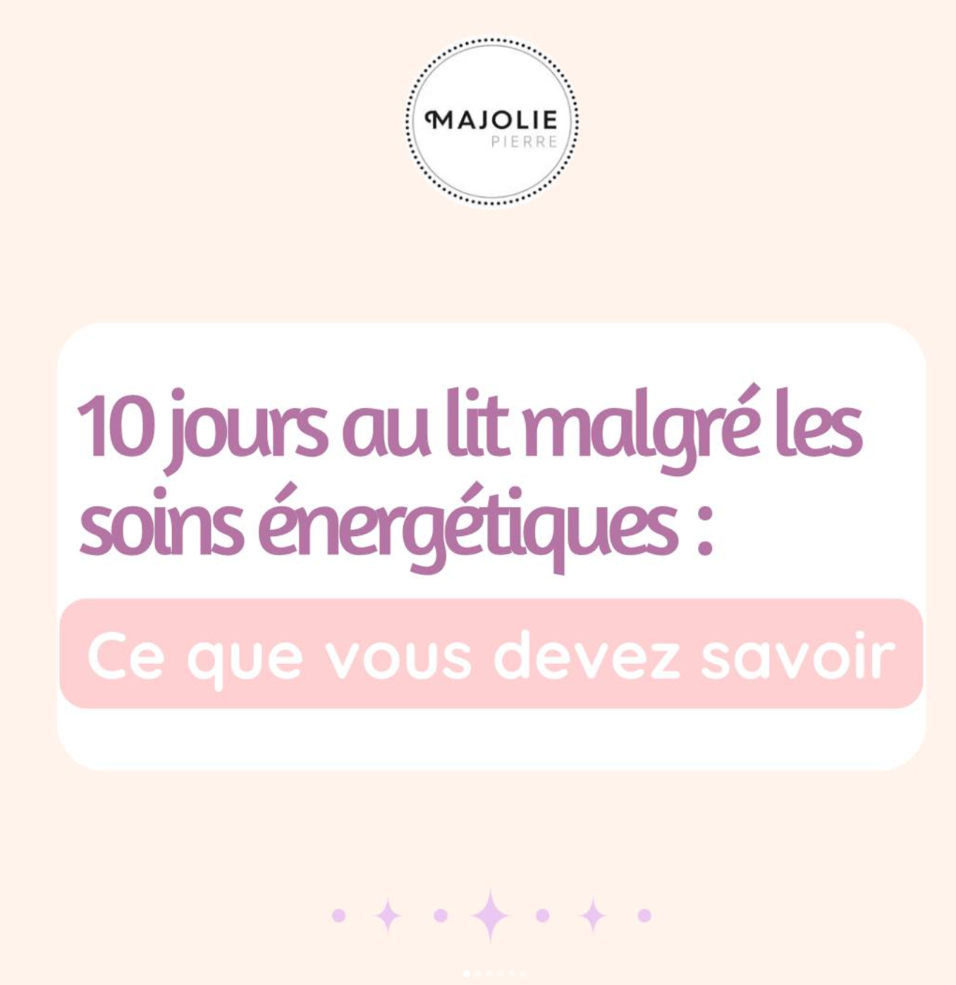 10 jours au lit malgré les soins énergétiques ! Ce que vous devez savoir...