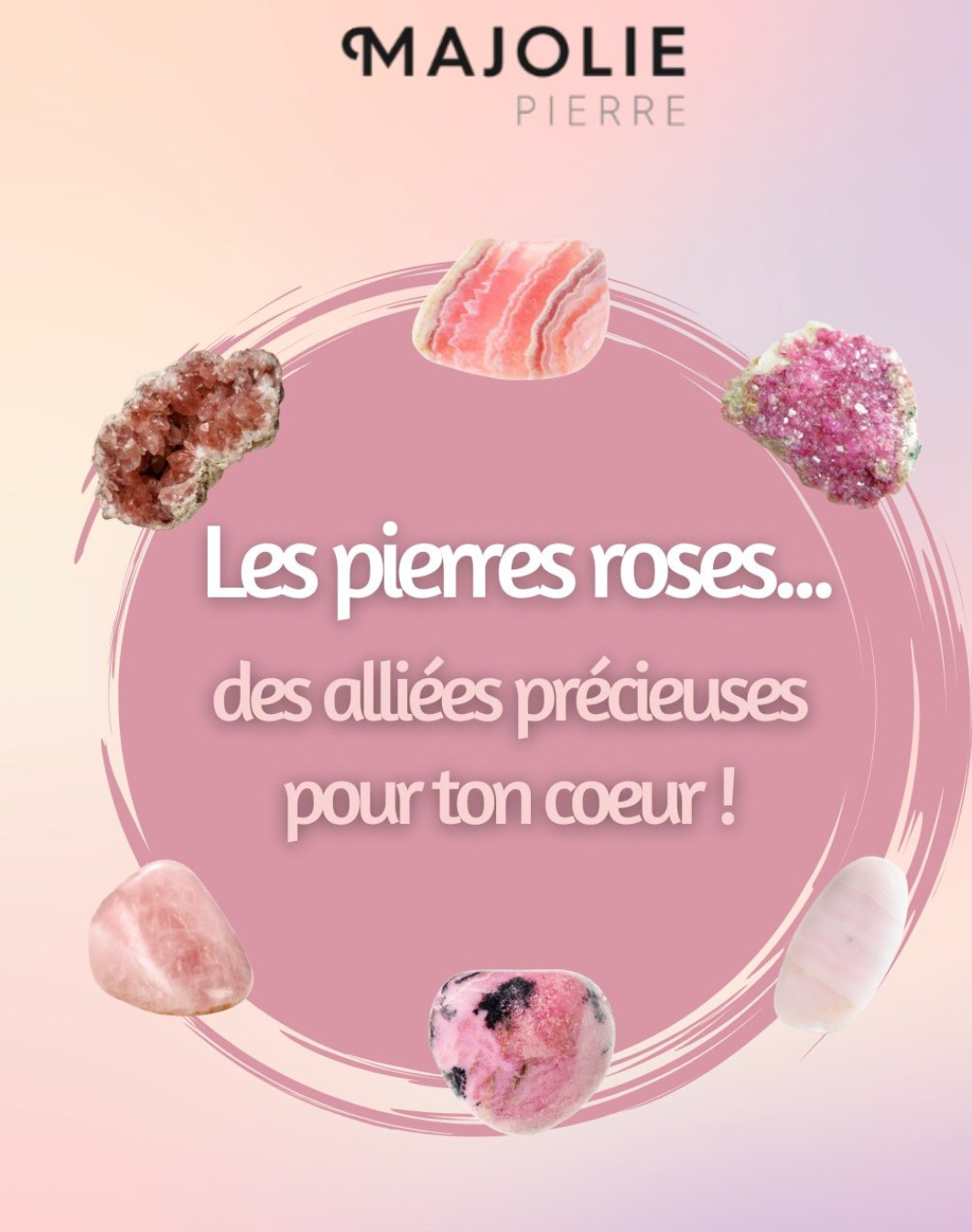 Les pierres roses : des alliées précieuses pour ton cœur !