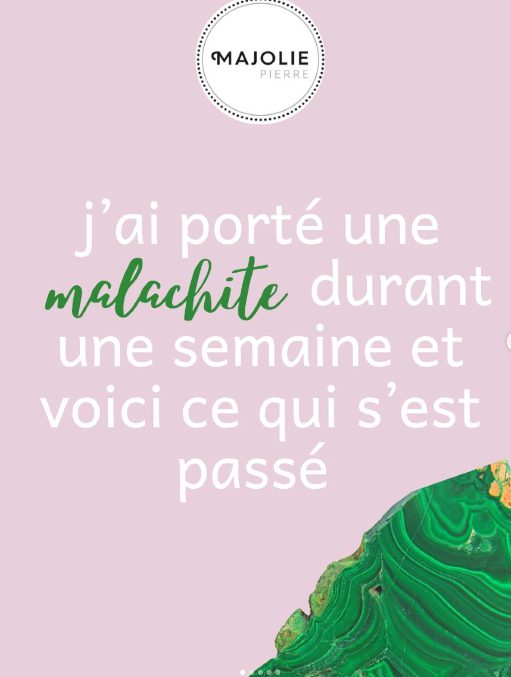 Mon expérience avec la malachite : ce qui s’est passé en une semaine